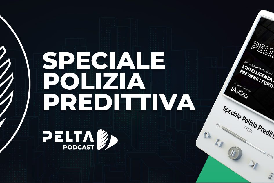 Podcast Speciale Polizia Predittiva