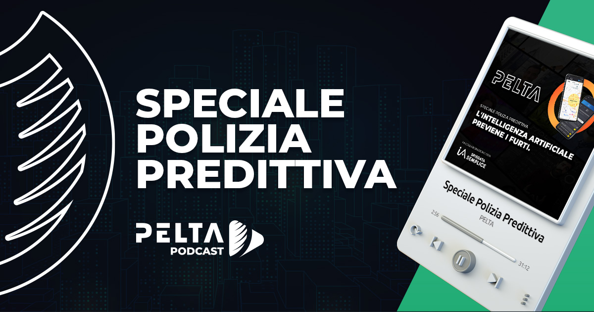 Podcast Speciale Polizia Predittiva